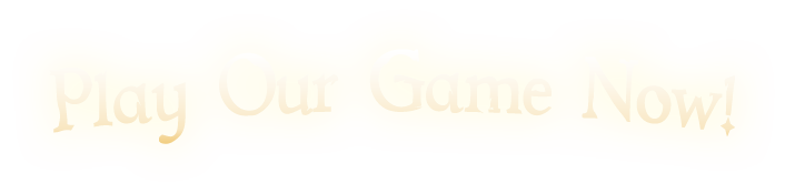 Play Our Game Now!